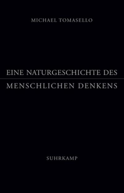 Eine Naturgeschichte des menschlichen Denkens