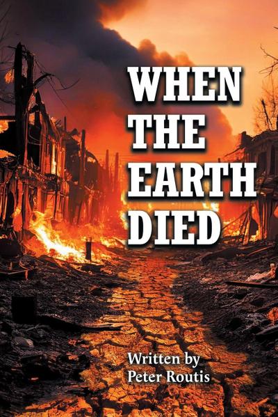 Routis, P: When the Earth Died