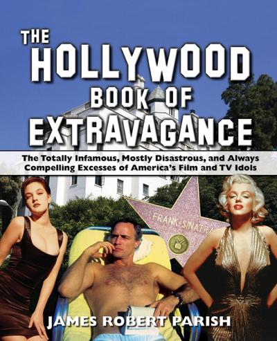 The Hollywood Book of Extravagance