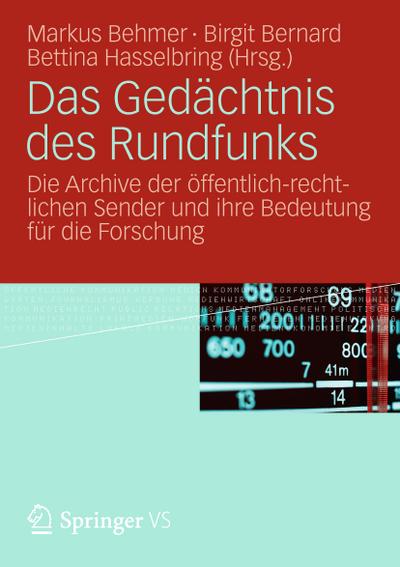 Das Gedächtnis des Rundfunks