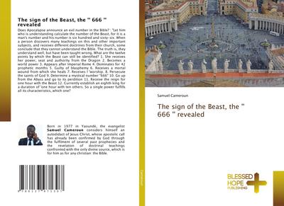 The sign of the Beast, the ’’ 666 ’’ revealed