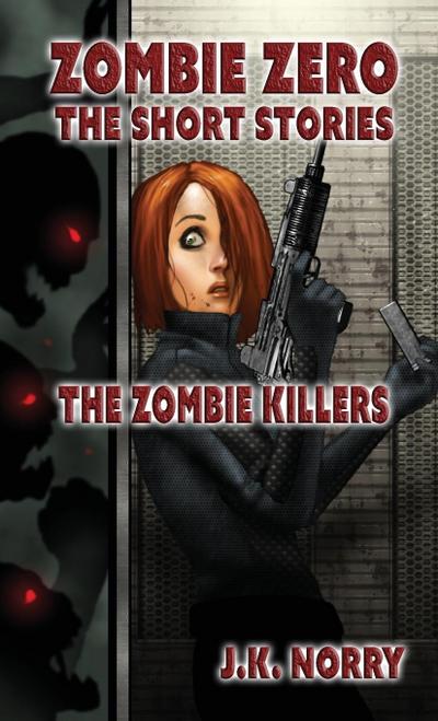 The Zombie Killers