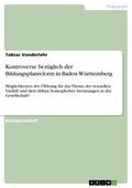 Kontroverse bezüglich der Bildungsplanreform in Ba