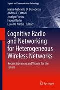 Cognitive Radio and Networking for Heterogeneous W