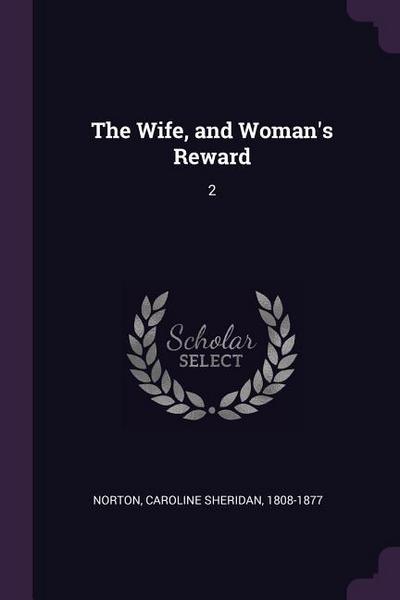 The Wife, and Woman’s Reward
