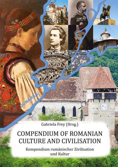 Compendium of Romanian  Culture and Civilisation
