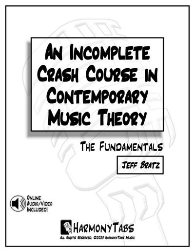 An Incomplete Crash Course in Contemporary Music Theory: The Fundamentals