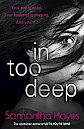 In Too Deep