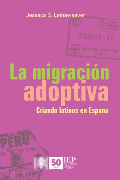 La migración adoptiva. Criando latinos en España