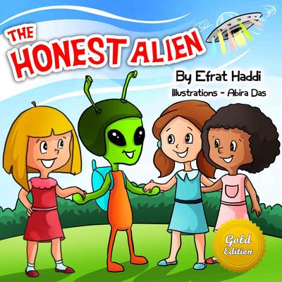 The Honest Alien Gold Edition (Social skills for kids, #7)