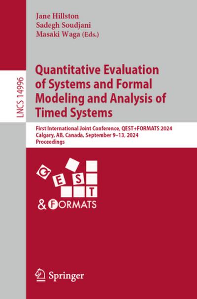 Quantitative Evaluation of Systems and Formal Modeling and Analysis of Timed Systems