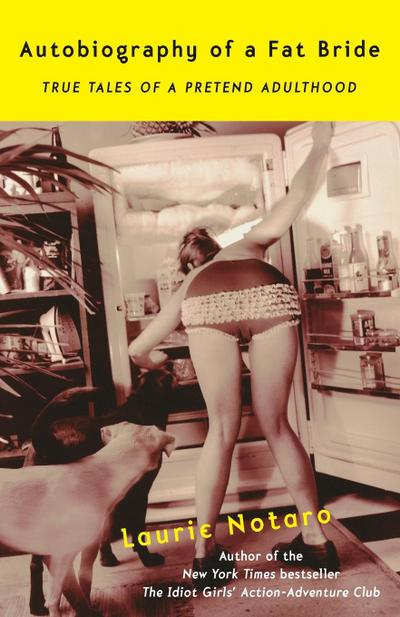 Autobiography of a Fat Bride