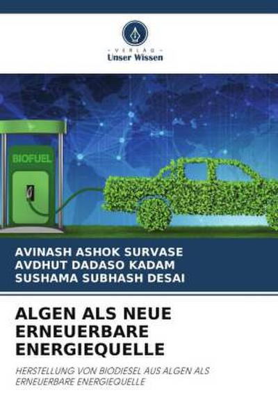 ALGEN ALS NEUE ERNEUERBARE ENERGIEQUELLE
