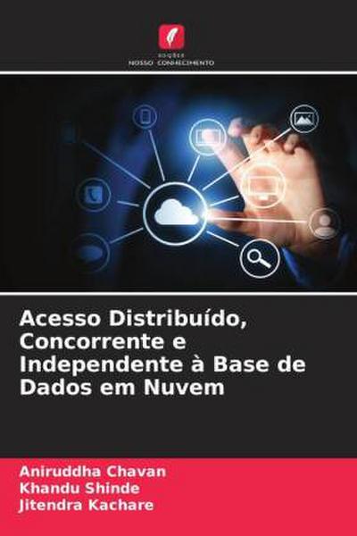Acesso Distribuído, Concorrente e Independente à Base de Dados em Nuvem