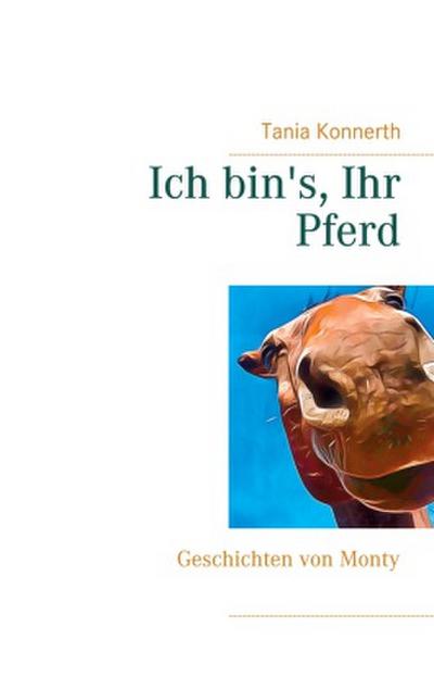 Ich bin’s, Ihr Pferd
