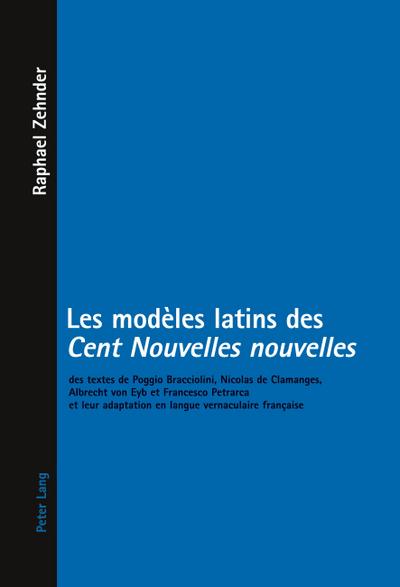Les modèles latins des ’Cent Nouvelles nouvelles’