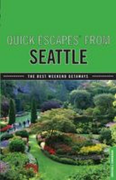 Quick Escapes® From Seattle