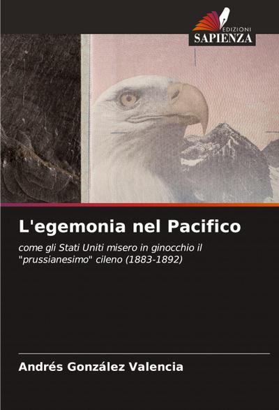 L’egemonia nel Pacifico