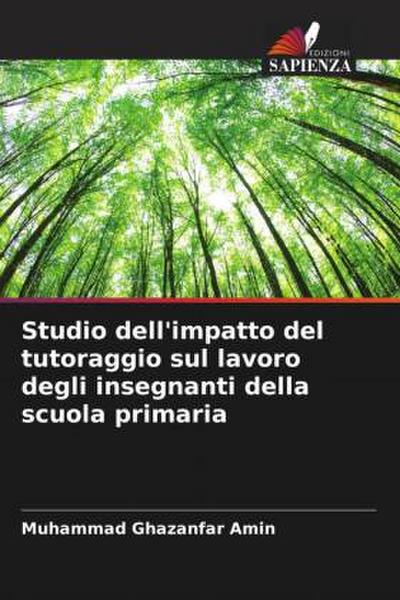 Studio dell’impatto del tutoraggio sul lavoro degli insegnanti della scuola primaria