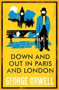 Down and Out in Paris and London