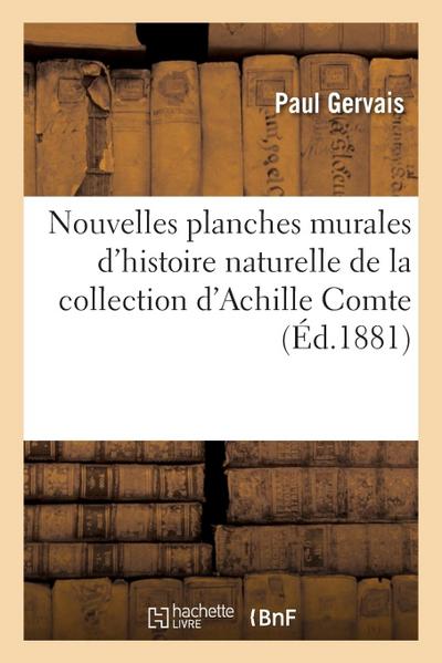 Nouvelles planches murales d’histoire naturelle de la collection d’Achille Comte