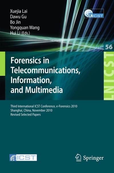 Forensics in Telecommunications, Information and Multimedia