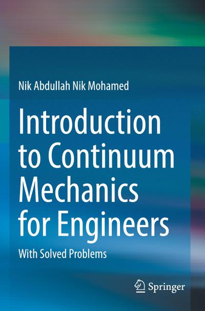 Introduction to Continuum Mechanics for Engineers