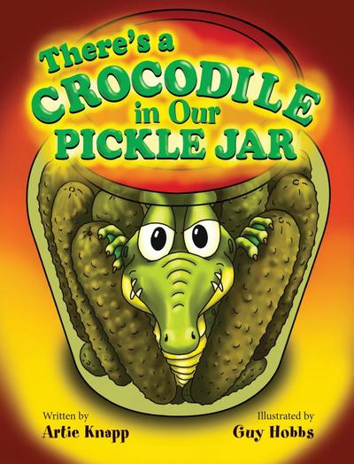 There’s a Crocodile in Our Pickle Jar
