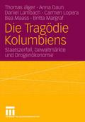 Die Tragödie Kolumbiens