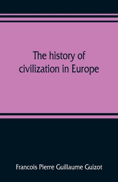 The history of civilization in Europe