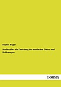 Studien über die Enstehung der nordischen Götter- 