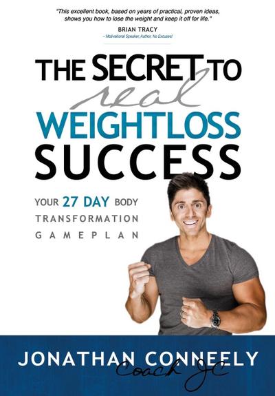 Conneely, J: Secret to Real Weight Loss Success
