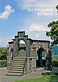 Der Königsstuhl bei Rhens (Grosse Kunstfuhrer) (Große Kunstführer / Große Kunstführer / Städte und Einzelobjekte, Band 276)