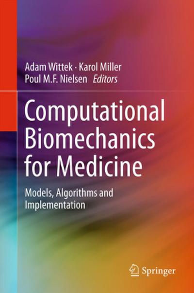 Computational Biomechanics for Medicine
