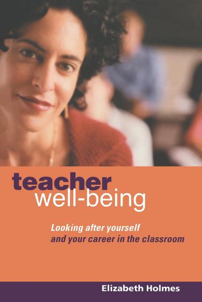 Teacher Well-Being