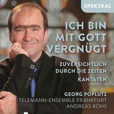 Ich bin mit Gott vergnügt-Kantaten