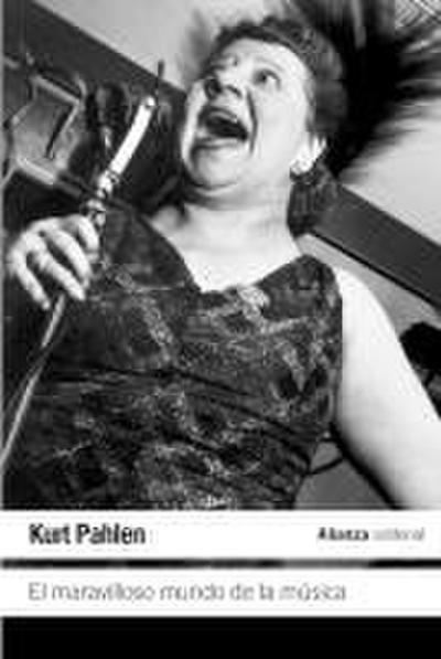 El maravilloso mundo de la música : un alegre viaje de descubrimientos al mundo musical