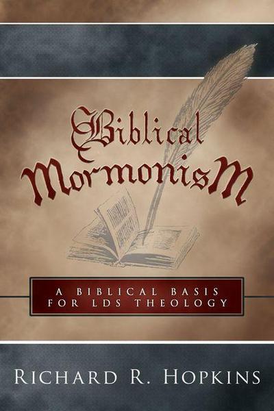 Biblical Mormonism