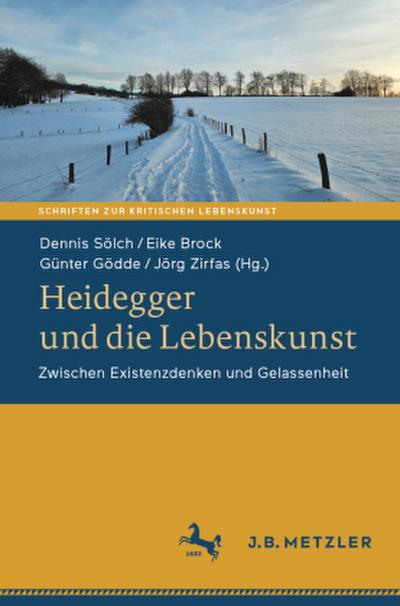 Heidegger und die Lebenskunst