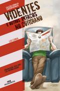 Videntes e outros pitacos no cotidiano
