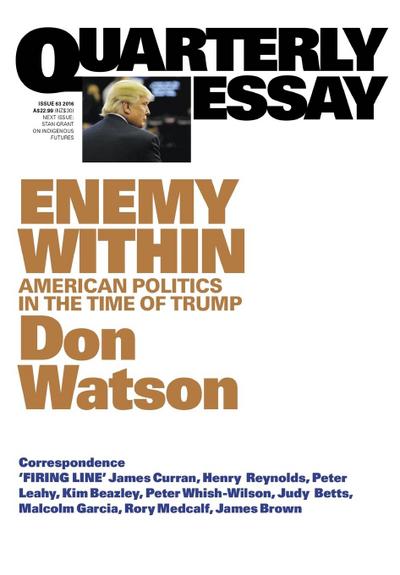 Quarterly Essay 63 Enemy Within