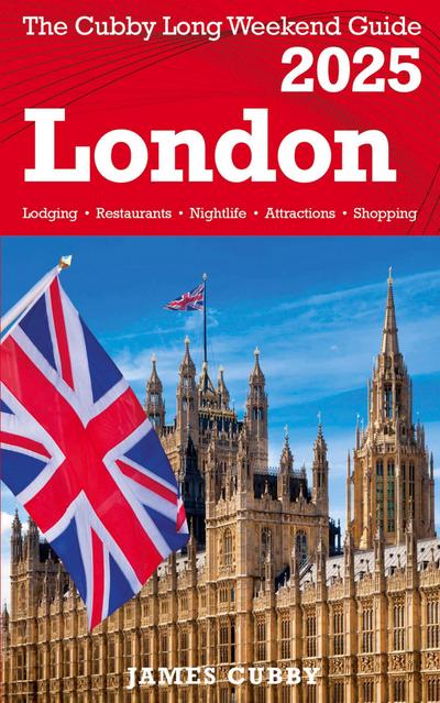 LONDON The Cubby 2025 Long Weekend Guide