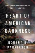 Heart of American Darkness