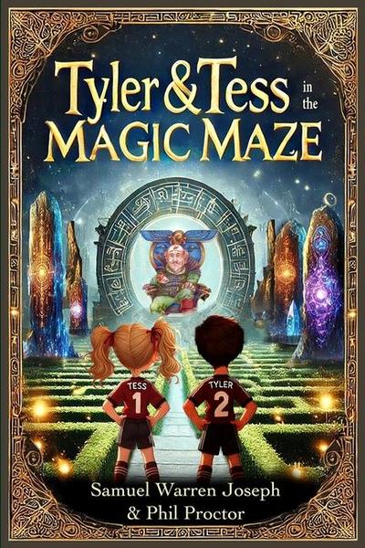 Tyler & Tess in the Magic Maze