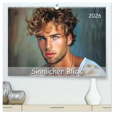 Sinnlicher Blick (hochwertiger Premium Wandkalender 2026 DIN A2 quer), Kunstdruck in Hochglanz