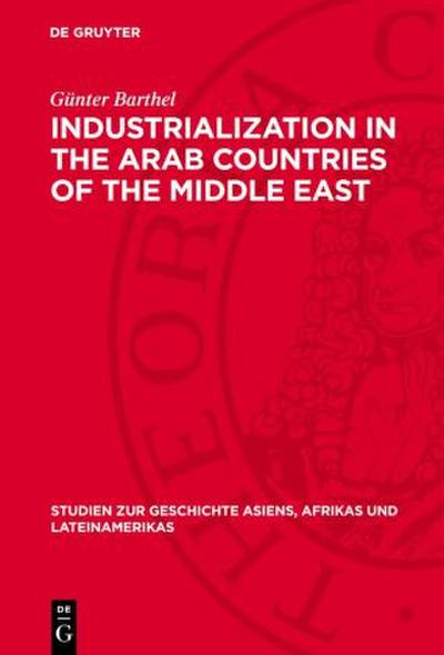 Industrialization in the Arab Countries of the Middle East