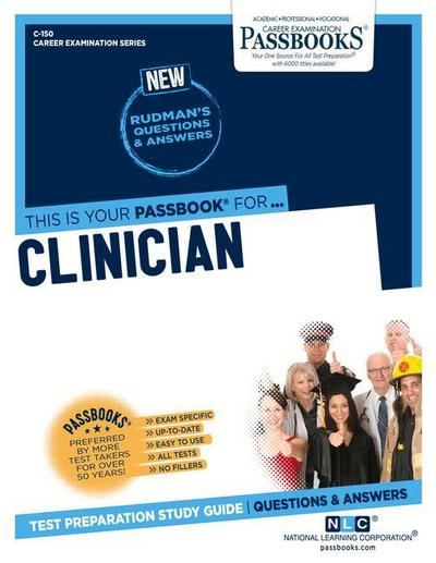 Clinician (C-150): Passbooks Study Guide Volume 150