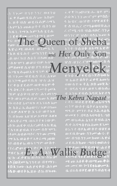 The Queen of Sheba and her only Son Menyelek