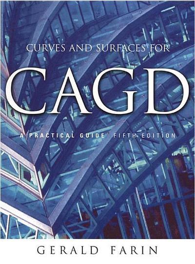 Curves and Surfaces for Cagd