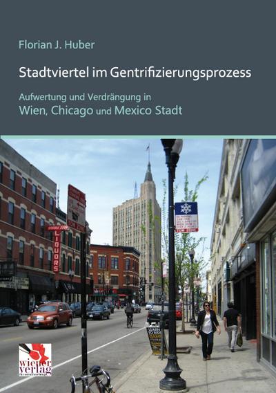 Stadtviertel im Gentrifizierungsprozess